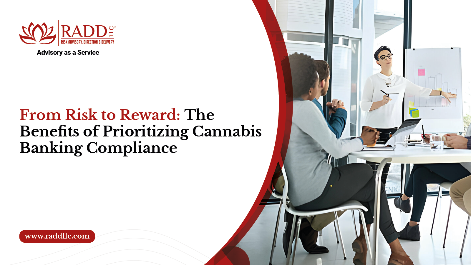 From Risk to Reward: The Benefits of Prioritizing Cannabis Banking Compliance