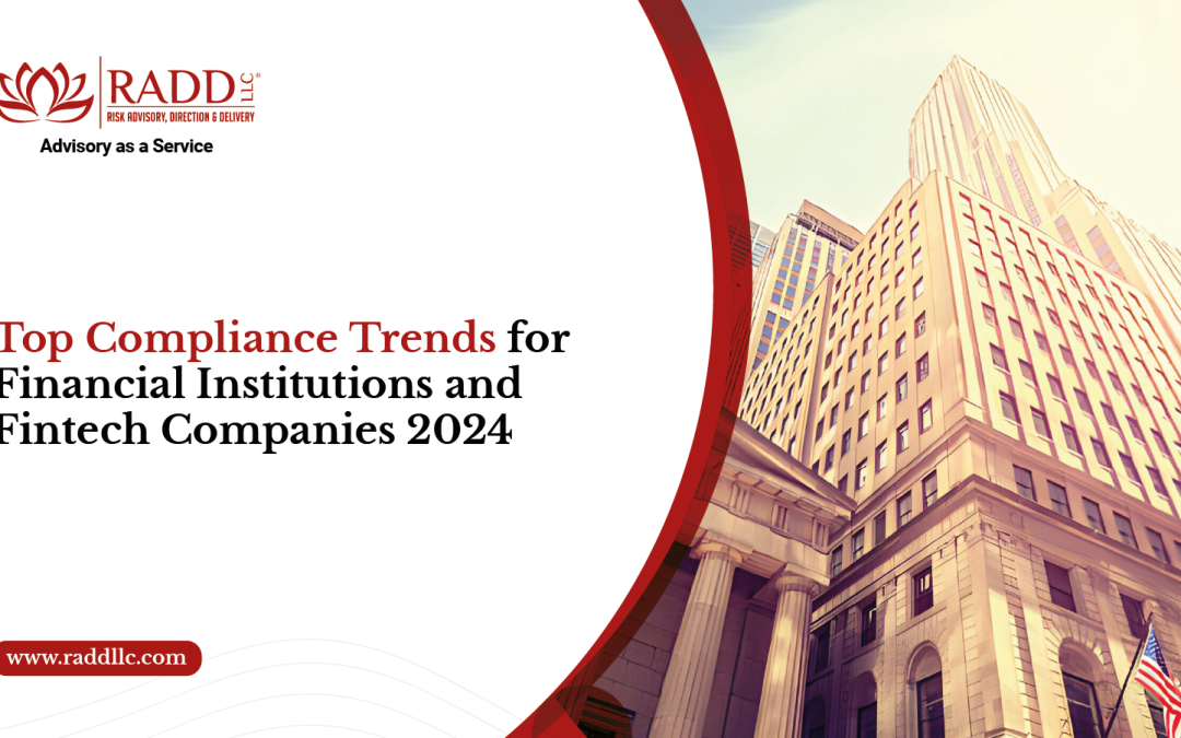 Top Compliance Trends for Financial Institutions and Fintech Companies: 2024 Edition