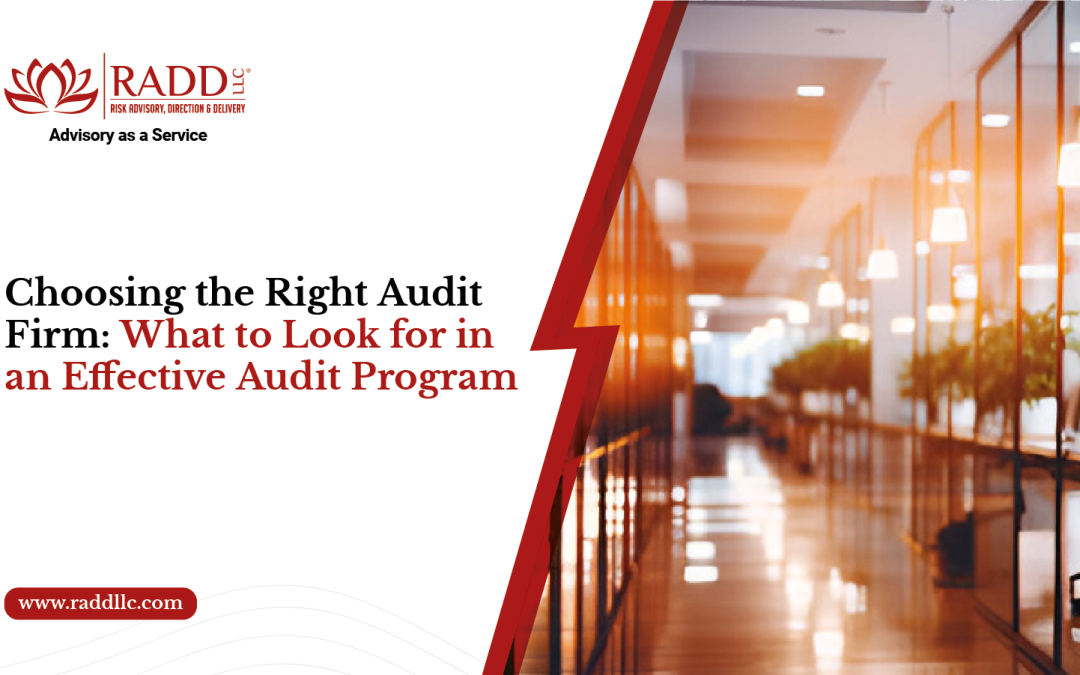 Choosing the Right Audit Firm What to Look for in an Effective Audit Program
