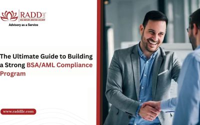 The Ultimate Guide to Building a Strong BSA/AML Compliance Program: Core Components Every Organization Needs