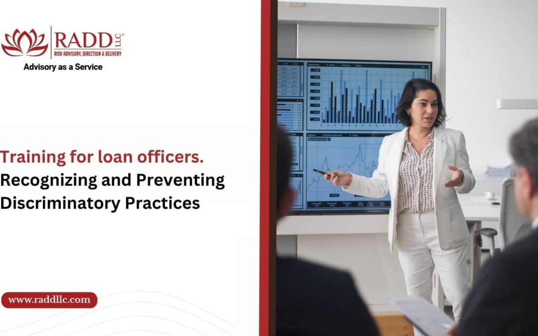 Training for Loan Officers: Recognizing and Preventing Discriminatory Practices