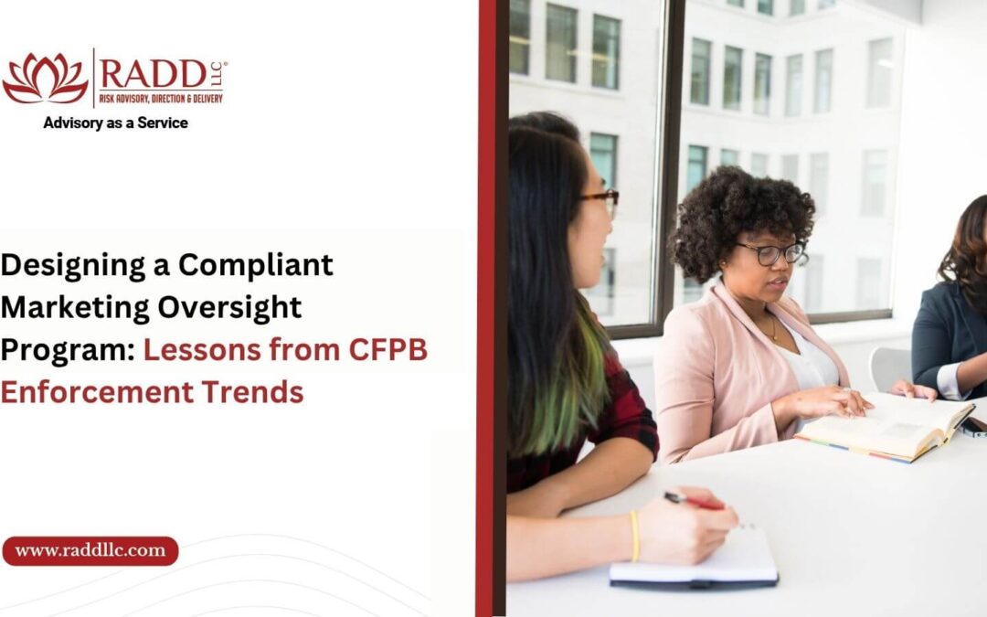 Designing a Compliant Marketing Oversight Program: Lessons from CFPB Enforcement Trends