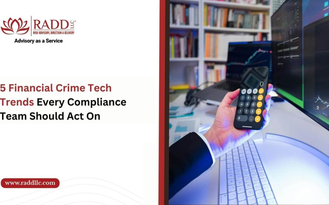 5 Financial Crime Tech Trends Every Compliance Team Should Act On