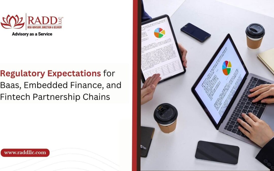 Regulatory Expectations for Baas, Embedded Finance, and Fintech Partnership Chains